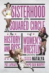 Sisterhood of the Squared Circle cover