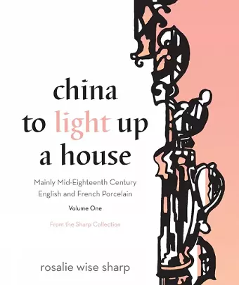 China to Light Up a House, Volume 1 cover