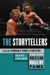 Pro Wrestling Hall Of Fame, The: The Storytellers cover