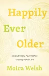 Happily Ever Older cover