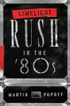 Limelight: Rush In The '80s cover