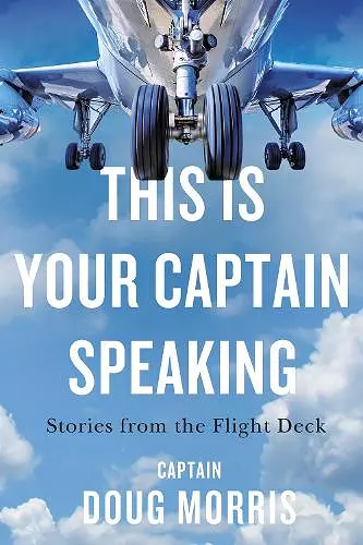 This Is Your Captain Speaking cover