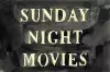 Sunday Night Movies cover