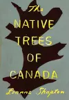 The Native Trees of Canada cover