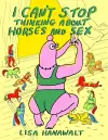 I Can't Stop Thinking About Horses and Sex cover