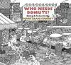 Who Needs Donuts? cover