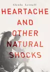 Heartache and Other Natural Shocks cover