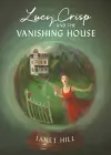 Lucy Crisp and the Vanishing House cover