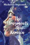 The Fragments that Remain cover