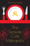The Seaside Café Metropolis cover