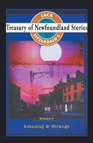 Treasury of Newfoundland Stories Volume II cover