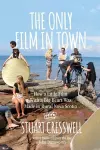 The Only Film in Town cover