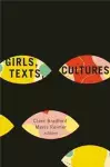 Girls, Texts, Cultures cover