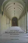 Fifty Years of Religious Studies in Canada cover