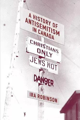 A History of Antisemitism in Canada cover