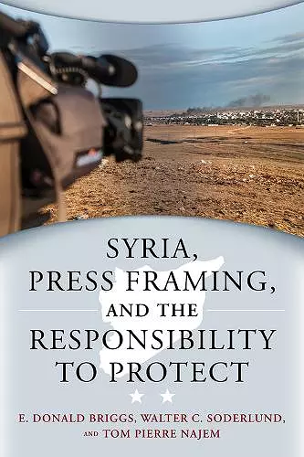 Syria, Press Framing, and the Responsibility to Protect cover