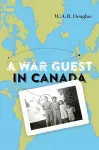 A War Guest in Canada cover