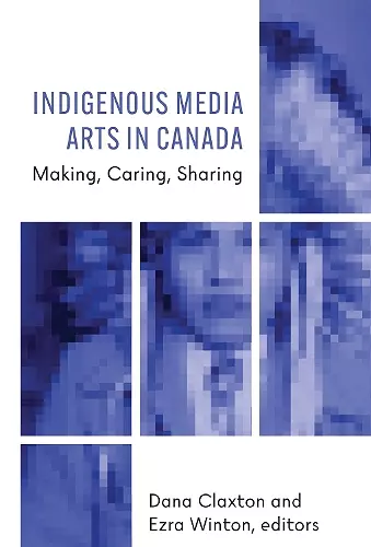Indigenous Media Arts in Canada cover