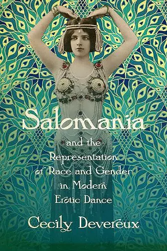 Salomania and the Representation of Race and Gender in Modern Erotic Dance cover