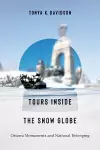 Tours Inside the Snow Globe cover