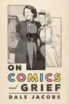 On Comics and Grief cover