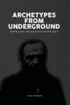 Archetypes from Underground cover