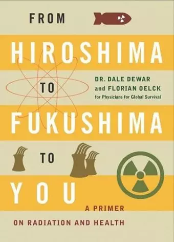 From Hiroshima to Fukushima to You cover