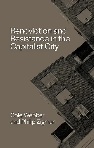 Renoviction and Resistance in the Capitalist City cover