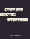 Nowhere is safe in Gaza cover