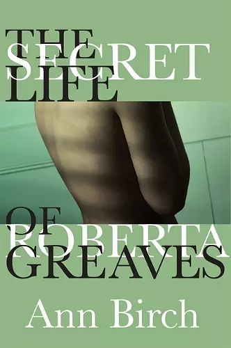 The Secret Life of Roberta Greaves cover