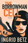 The Borrowman Cell cover