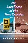 The Loneliness of the Time Traveller cover
