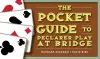 The Pocket Guide to Declarer Play at Bridge cover