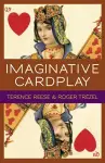 Imaginative Card Play at Bridge cover