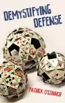 Demystifying Defense cover