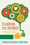 Planning the Defense: The Next Level cover