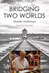 Bridging Two Worlds cover