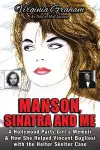 Manson, Sinatra and Me cover