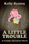 A Little Trouble cover