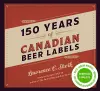 150 Years of Canadian Beer Labels cover
