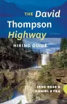 The David Thompson Highway Hiking Guide cover