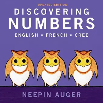 Discovering Numbers: English * French * Cree - Updated Edition cover