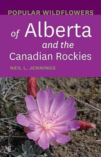 Popular Wildflowers of Alberta and the Canadian Rockies cover