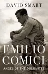 Emilio Comici: Angel of the Dolomites cover