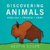 Discovering Animals: English * French * Cree cover