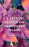 A Festive Season on Vancouver Island cover