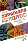 The Year Canadians Lost Their Minds cover