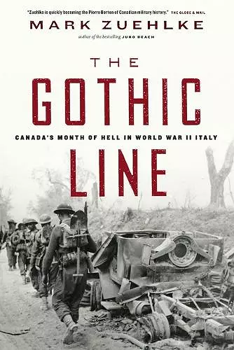 The Gothic Line: Canada's Month of Hell in World War II Italy cover