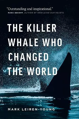 The Killer Whale Who Changed the World cover