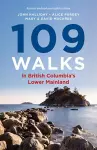 109 Walks in British Columbia's Lower Mainland cover